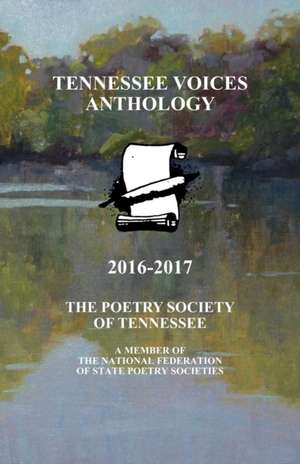 Tennessee Voices Anthology 2016-2017 de Russell H. Strauss