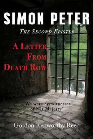 A Letter from Death Row de Gordon Kenworthy Reed