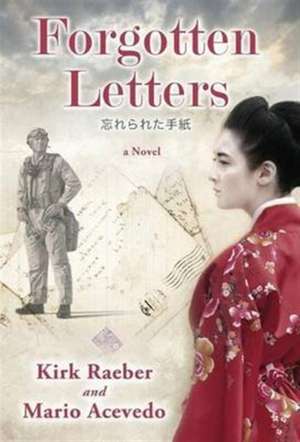 Forgotten Letters de Kirk Raeber