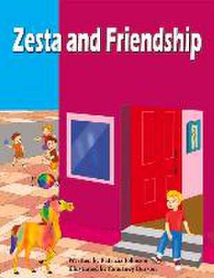 Zesta and Friendship: Volume 1 de Patricia Johnson