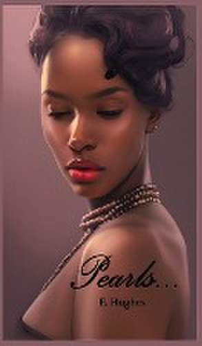 Pearls... de E. Hughes