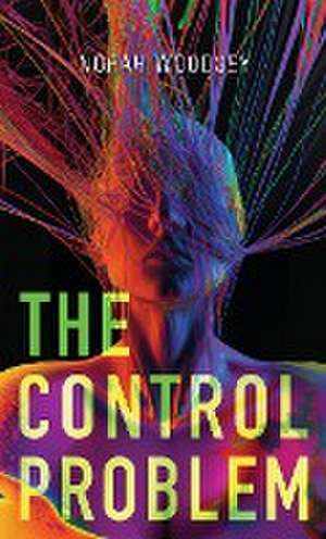 The Control Problem de Norah Woodsey