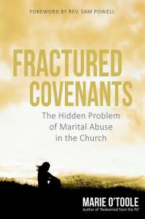 Fractured Covenants de Marie O'Toole