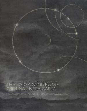 The Taiga Syndrome de Cristina Rivera Garza