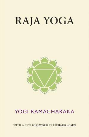 Raja Yoga de Yogi Ramacharaka