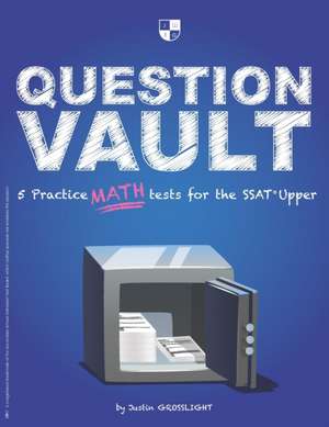 Grosslight, J: QUES VAULT