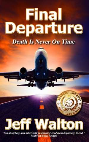 Final Departure de Jeff Walton
