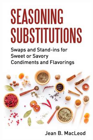 SEASONING SUBSTITUTIONS de Jean B MacLeod