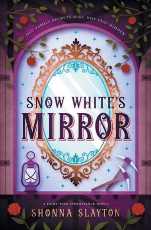 Snow White's Mirror de Shonna Slayton