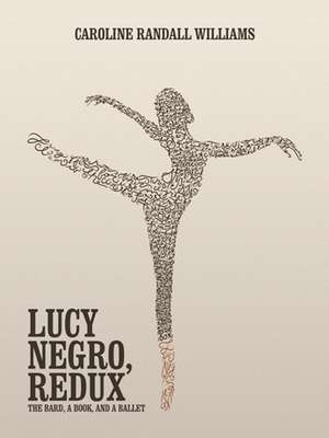 Lucy Negro, Redux de Caroline Randall Williams