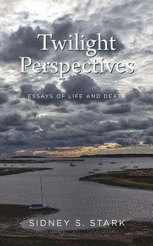 Twilight Perspectives de Sidney S. Stark
