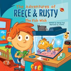 The Adventures of Reece & Rusty de George Paul