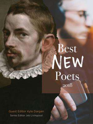 Best New Poets 2018 de Kyle Dargan