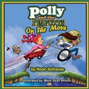 Polly and the Peaputts On the Move de Rodo Sofranac