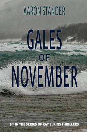 Gales of November de Aaron Stander