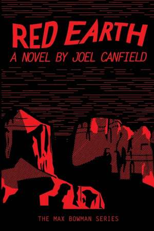 Red Earth de Joel Canfield