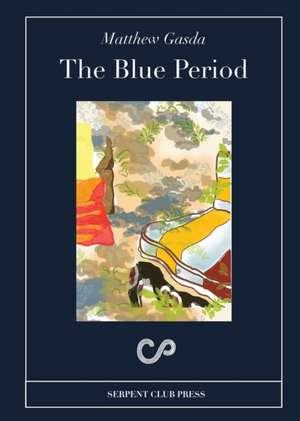 The Blue Period de Matthew Gasda