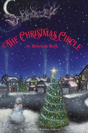 The Christmas Circle de Rebekah Roth