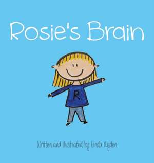 Rosie's Brain de Linda Ryden