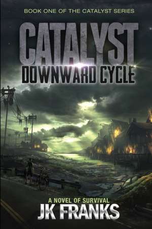 Catalyst de Jk Franks