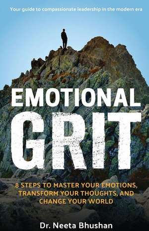 Emotional GRIT de Neeta F Bhushan