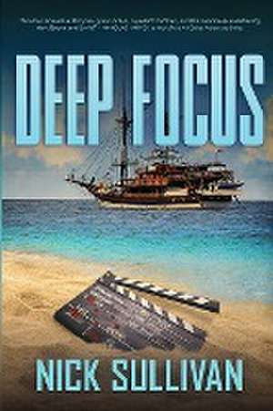 Deep Focus de Nick Sullivan