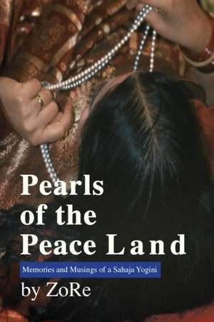 Pearls of the Peace Land de Zohreh Rezazadeh