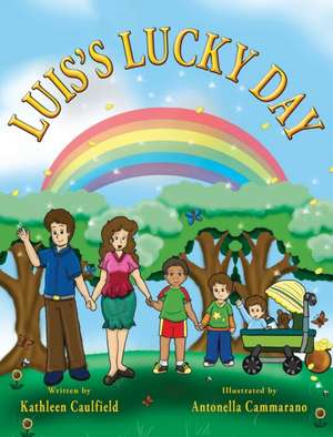 Luis's Lucky Day de Kathleen Caulfield