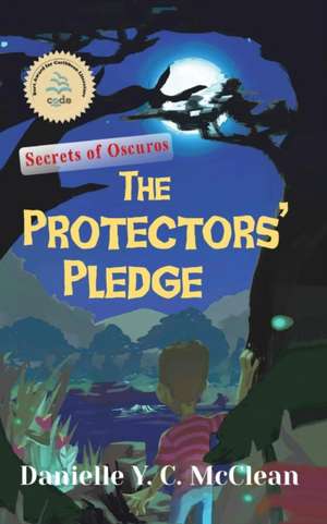 The Protectors' Pledge de Danielle Y. C. Mcclean