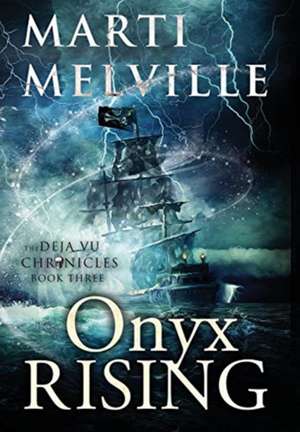 Onyx Rising de Marti Melville