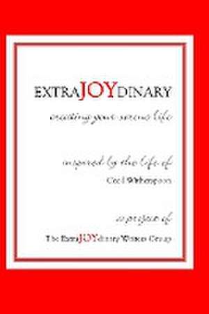 EXTRAJOYDINARY de The Extrajoydinary Writers Group