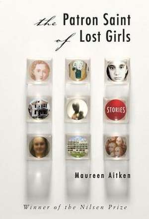 The Patron Saint of Lost Girls de Maureen Aitken