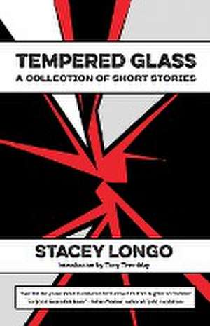 Tempered Glass de Stacey Longo