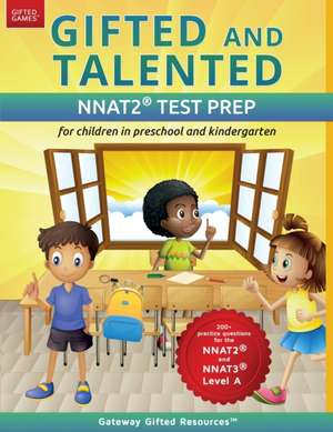 Gifted and Talented NNAT2 Test Prep - Level A de Gateway Gifted Resources