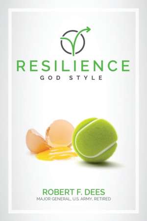 Resilience God Style de Robert F. Dees