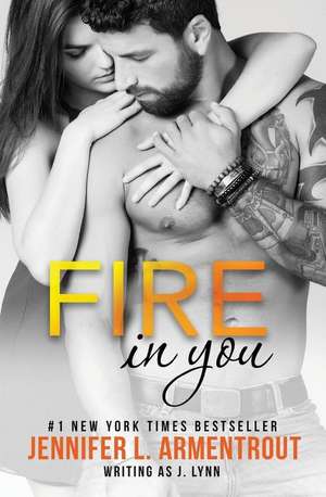 FIRE IN YOU