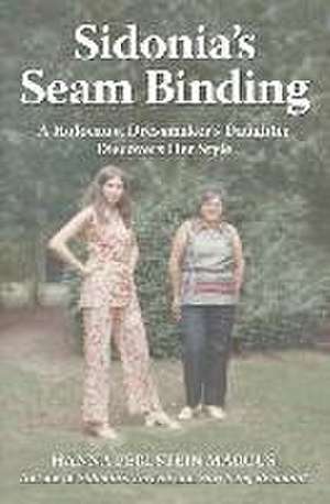 Sidonia's Seam Binding de Hanna Perlstein Marcus