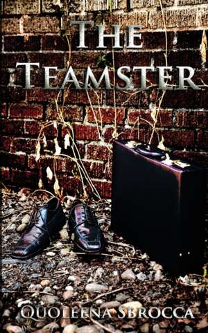 The Teamster de Quoleena Sbrocca