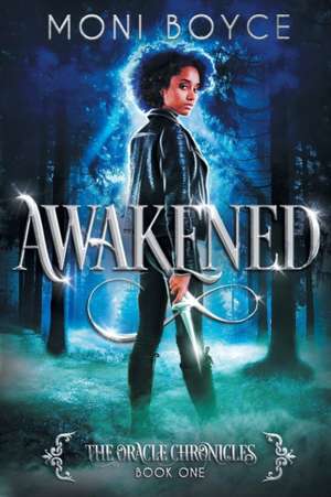 Awakened de Moni Boyce