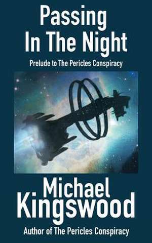 Passing In The Night de Michael Kingswood