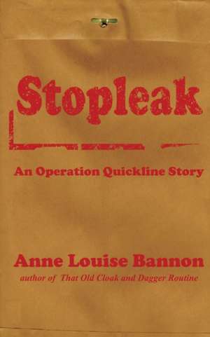 Stopleak de Anne Louise Bannon