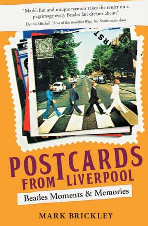 Postcards From Liverpool de Mark Brickley