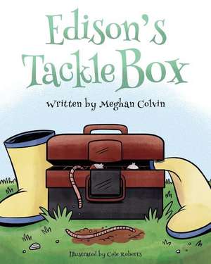 Edison's Tackle Box de Meghan Colvin