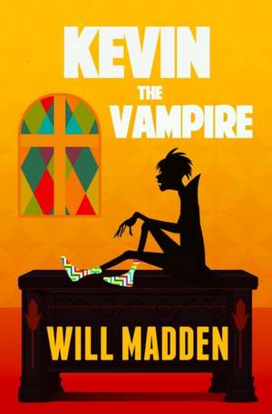 Kevin The Vampire de Will Madden