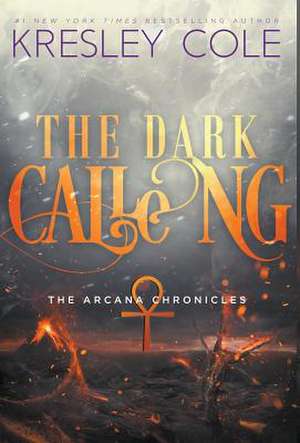 The Dark Calling de Kresley Cole