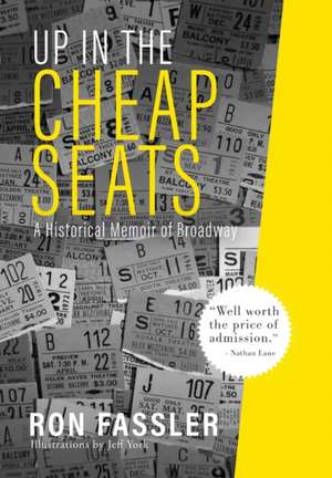 Up in the Cheap Seats de Ron Fassler