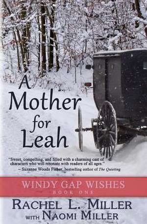 A Mother For Leah de Naomi Miller