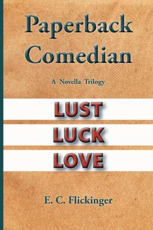 Paperback Comedian de E. C. Flickinger