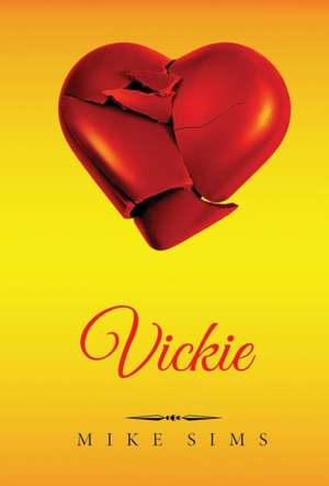 Vickie de Mike Sims