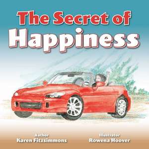 The Secret of Happiness de Karen Fitzsimmons